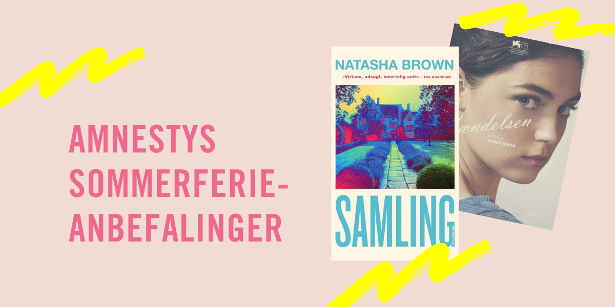 Amnestys 8 sommer-anbefalinger